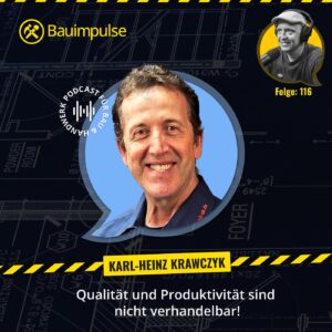Podcast Cover Bauimpulse Episode 116 Produktivitaet und Qualitaet