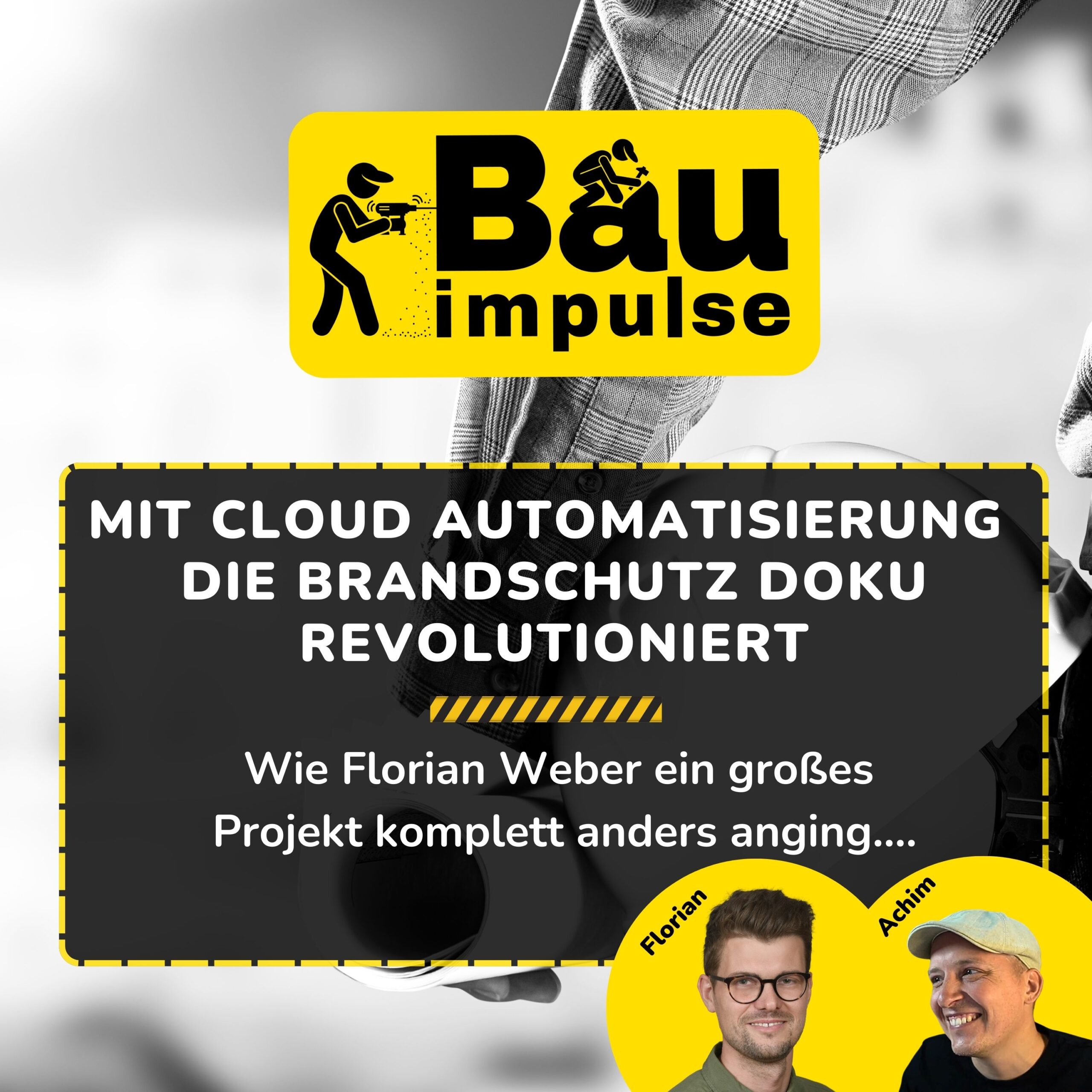 Podcast Cover Brandschutz Dokumentation Automatisierung Episode 70