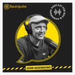 Cover des Bauimpulse Podcasts von Achim Maisenbacher